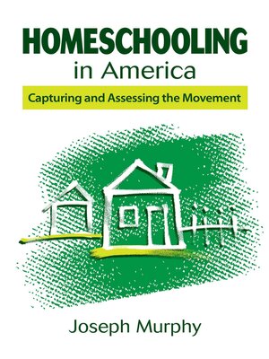 cover image of Homeschooling in America: Capturing and Assessing the Movement